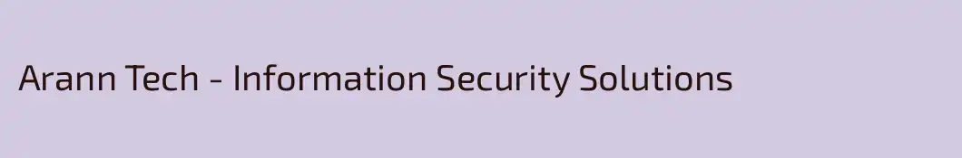Arann Tech - Information Security Solutions